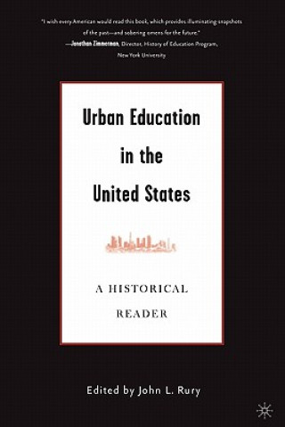 Книга Urban Education in the United States John L. Rury