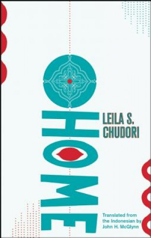 Könyv Home Leila S. Chudori