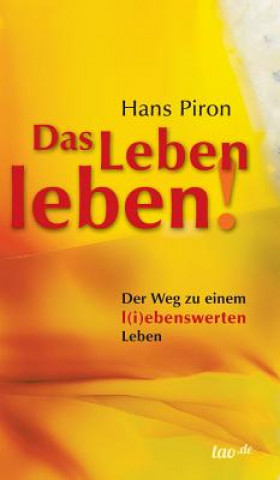 Knjiga Das LEBEN leben! Hans Piron