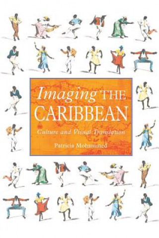 Carte Imaging the Caribbean Patricia Mohammed