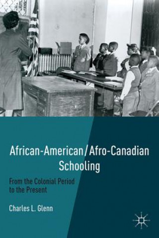 Βιβλίο African-American/Afro-Canadian Schooling Charles L. Glenn