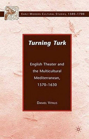 Книга Turning Turk Daniel J. Vitkus