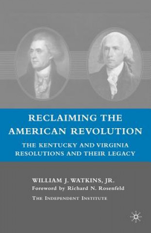 Carte Reclaiming the American Revolution W. Watkins