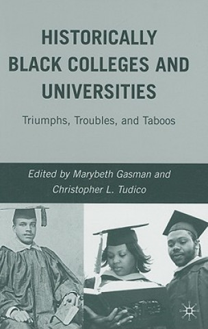 Livre Historically Black Colleges and Universities M. Gasman