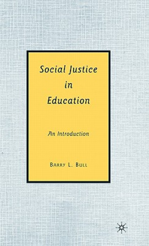 Buch Social Justice in Education B. Bull