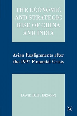Könyv Economic and Strategic Rise of China and India David Denoon