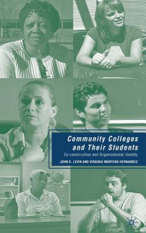 Carte Community Colleges and Their Students J. Levin