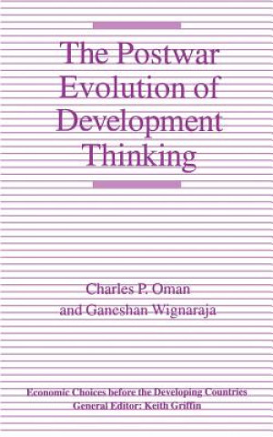 Книга Postwar Evolution of Development Thinking Charles P. Oman