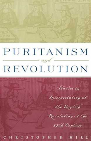 Książka Puritanism and Revolution Christopher Hill