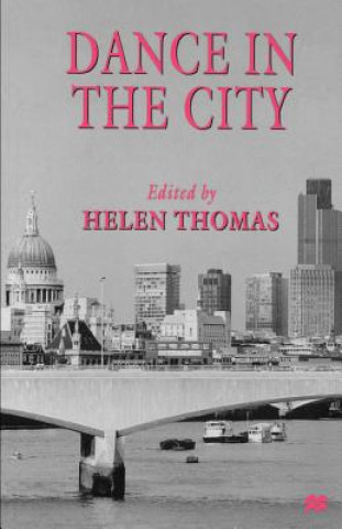 Libro Dance in the City Helen Thomas