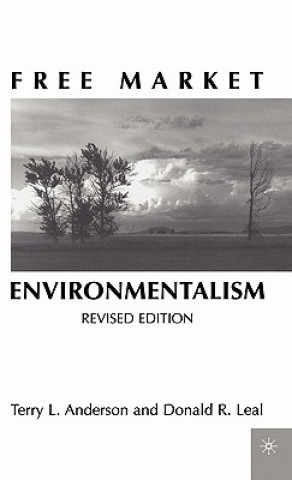 Carte Free Market Environmentalism T. Anderson
