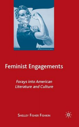 Książka Feminist Engagements Shelley Fisher Fishkin