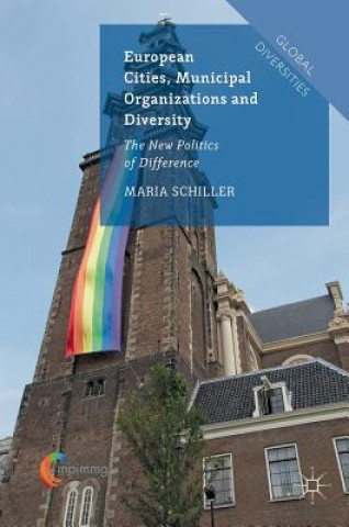 Buch European Cities, Municipal Organizations and Diversity Maria Schiller