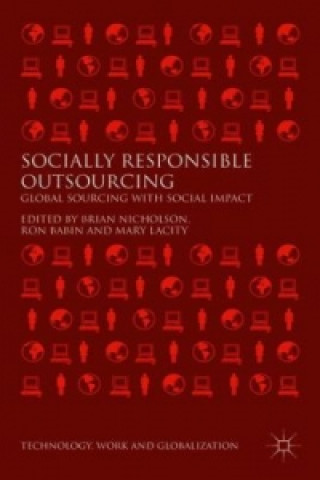 Könyv Socially Responsible Outsourcing Mary Cecelia Lacity