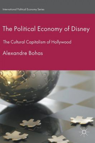 Carte Political Economy of Disney Alexandre Bohas