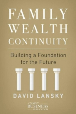Könyv Family Wealth Continuity David Lansky