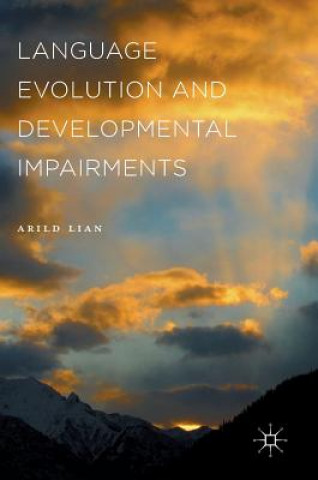 Kniha Language Evolution and Developmental Impairments Arild Lian
