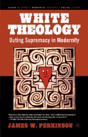 Kniha White Theology J. Perkinson