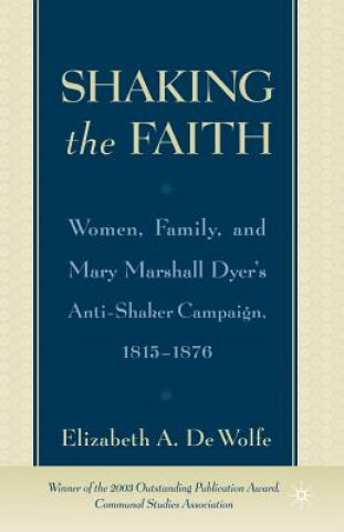 Kniha Shaking the Faith Elizabeth De Wolfe