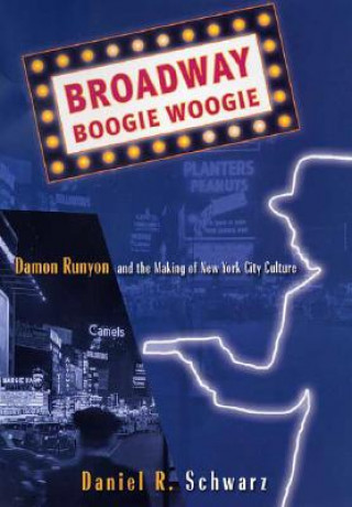 Kniha Broadway Boogie Woogie D. Schwarz