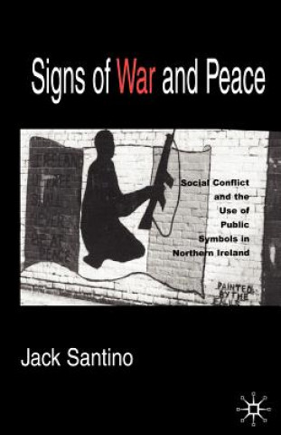 Livre Signs of War and Peace Jack Santino