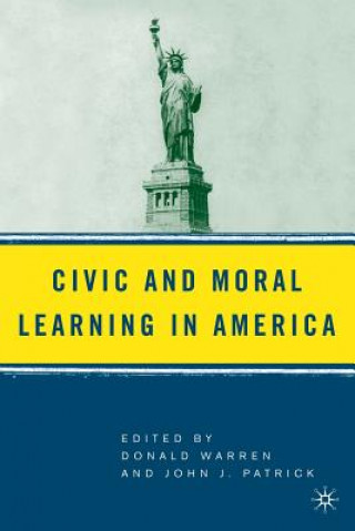 Carte Civic and Moral Learning in America D. Warren