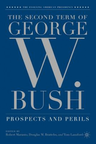 Kniha Second Term of George W. Bush R. Maranto