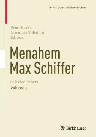 Kniha Menahem Max Schiffer: Selected Papers Peter Duren