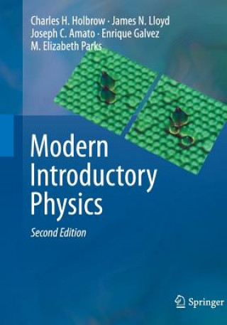 Kniha Modern Introductory Physics Charles H. Holbrow