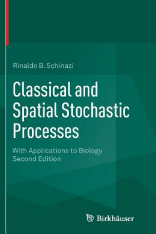 Livro Classical and Spatial Stochastic Processes Rinaldo B. Schinazi