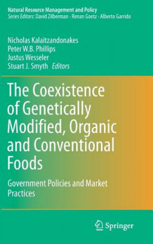 Kniha Coexistence of Genetically Modified, Organic and Conventional Foods Nicholas Kalaitzandonakes