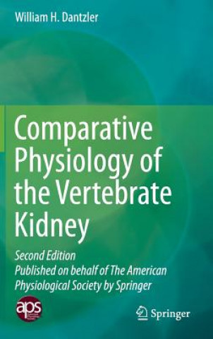Könyv Comparative Physiology of the Vertebrate Kidney William H. Dantzler