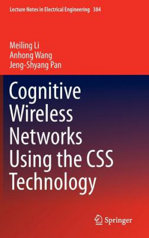 Buch Cognitive Wireless Networks Using the CSS Technology Meiling Li