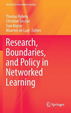 Libro Research, Boundaries, and Policy in Networked Learning Thomas Ryberg
