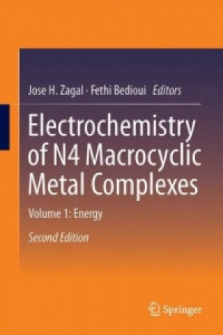 Książka Electrochemistry of N4 Macrocyclic Metal Complexes Jose H. Zagal