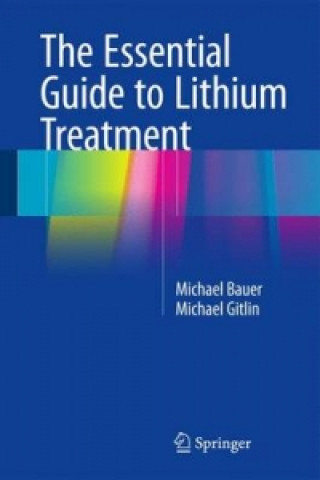 Carte Essential Guide to Lithium Treatment Michael Bauer