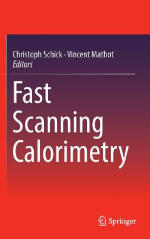 Kniha Fast Scanning Calorimetry Vincent B. F. Mathot