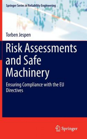 Könyv Risk Assessments and Safe Machinery Torben Jespen