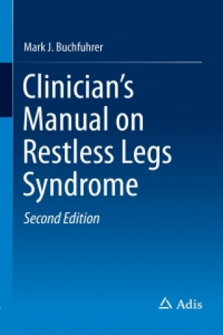 Carte Clinician's Manual on Restless Legs Syndrome Mark Buchfuhrer