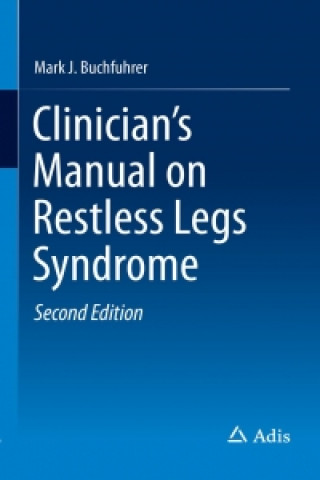 Książka Clinician's Manual on Restless Legs Syndrome Mark Buchfuhrer