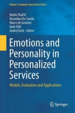 Kniha Emotions and Personality in Personalized Services Marko Tkalcic