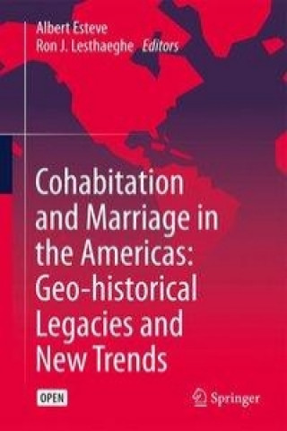 Kniha Cohabitation and Marriage in the Americas: Geo-historical Legacies and New Trends Albert Esteve