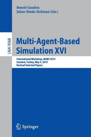 Knjiga Multi-Agent Based Simulation XVI Benoit Gaudou