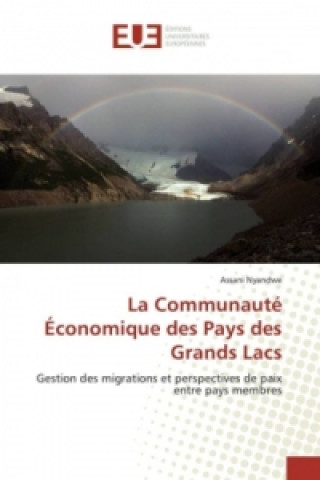 Kniha La Communauté Économique des Pays des Grands Lacs Assani Nyandwe