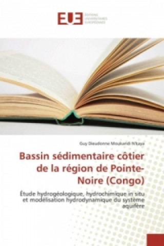 Carte Bassin sédimentaire côtier de la région de Pointe-Noire (Congo) Guy Dieudonne Moukandi N'kaya