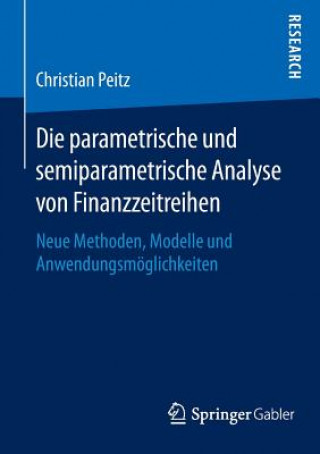 Carte Die Parametrische Und Semiparametrische Analyse Von Finanzzeitreihen Christian Peitz