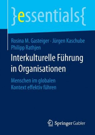 Könyv Interkulturelle Fuhrung in Organisationen Rosina M. Gasteiger