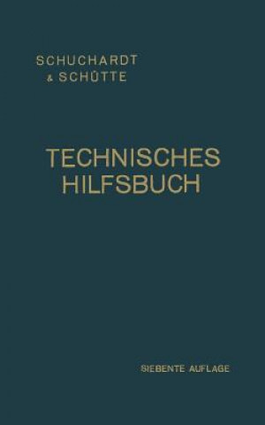 Książka Technisches Hilfsbuch Schuchardt & Schutte Aktiengesellschaft