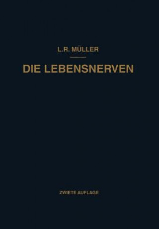 Knjiga Die Lebensnerven Ludwig Robert Müller