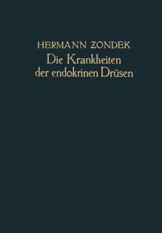 Książka Die Krankheiten Der Endokrinen Drusen Hermann Zondek